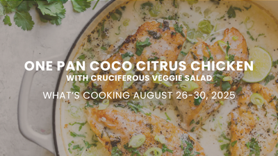 August 26-30, Real Meal Recipes