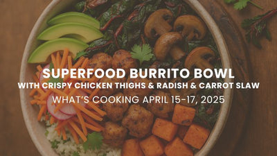 April 15-17, Real Meal Recipes