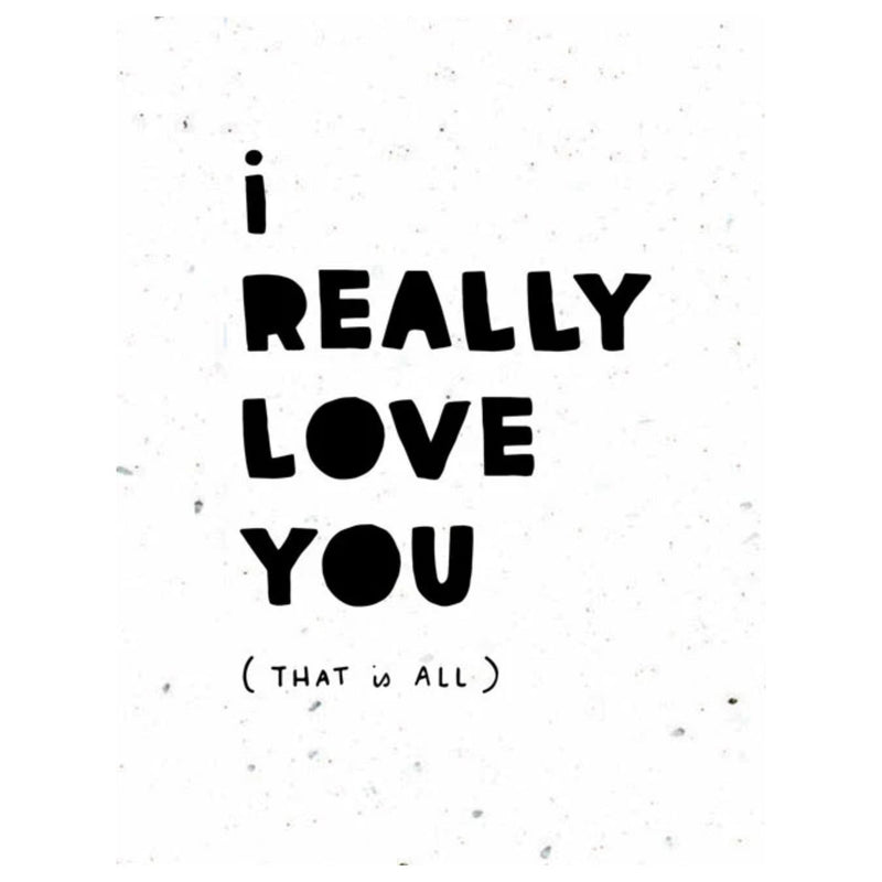 Really Love You Card