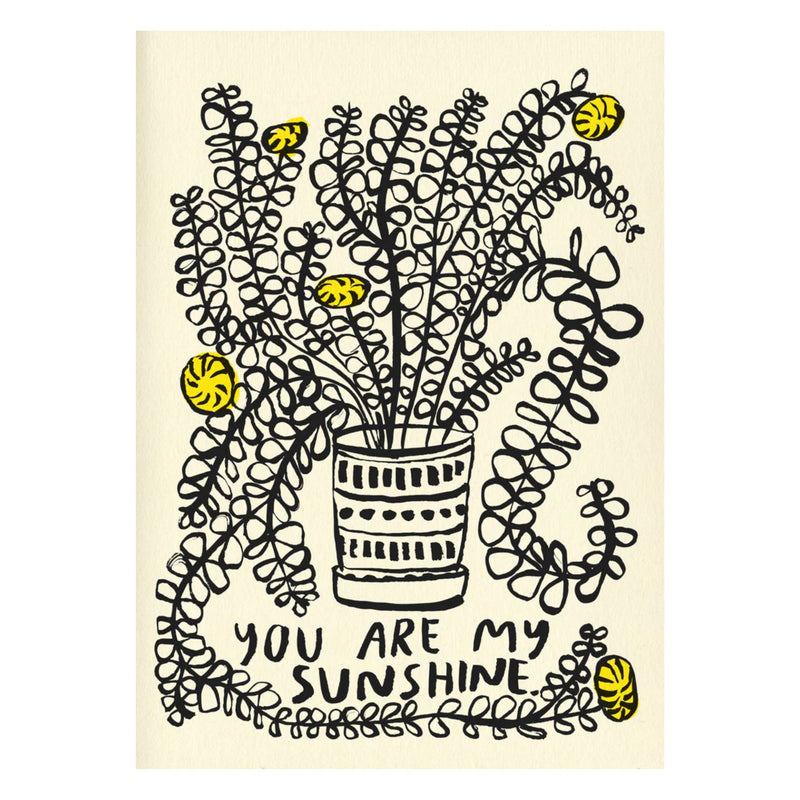 You Are My Sunshine Greeting Card